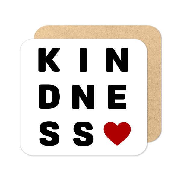 Self Care Coaster - Kindness - Standard Wooden Coaster