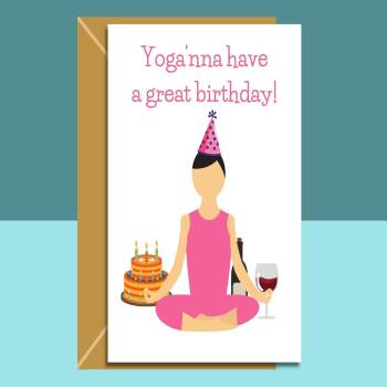 Funny Yoga Birthday Card - Can be personalised - Yoga'nna have a great birthday - For him or for her - ideal Yoga birthday card