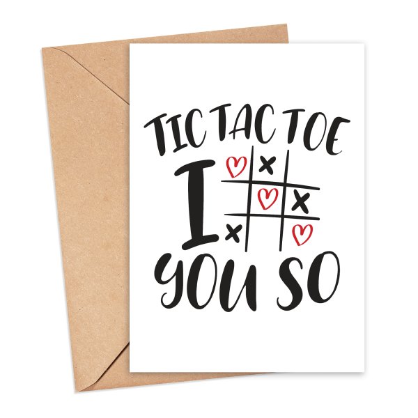Anniversary Card - Tic Tac Toe I Love You So - Small (Approx. A6 | 105mm x 148mm | 4.1in x 5.8in) - Standard Smooth Card