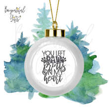 Ceramic Christmas Tree Bauble - You Left Paw Prints On My Heart