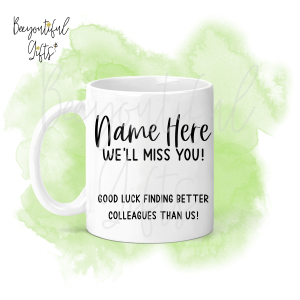 Personalised New Job Ceramic Mug - Good Luck We'll Miss You