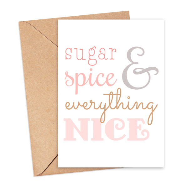 New Baby Card - Sugar, Spice & Everything Nice - Small (Approx. A6 | 105mm x 148mm | 4.1in x 5.8in) - Standard Smooth Card