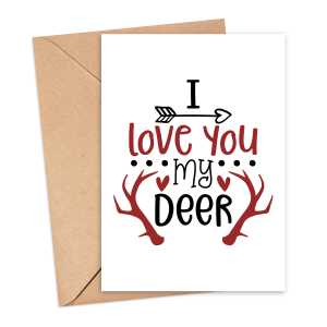 Anniversary Card - I Love You My Deer - Small (Approx. A6 | 105mm x 148mm | 4.1in x 5.8in) - Luxury Linen Textured Card