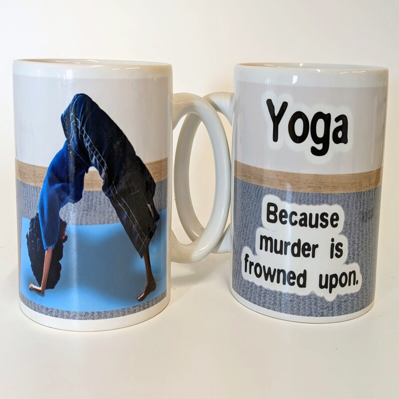 Yoga murder funny mug