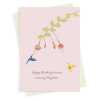 Fuchsias and hummingbirds daughter birthday card -  designed by Eloise Hall for Holy Mackerel - 15.7 x 11cm and blank inside, made in the UK