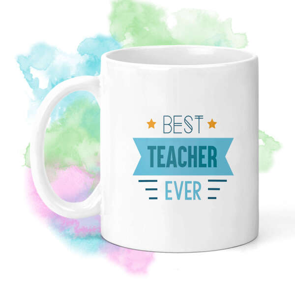 Teacher Ceramic Mug - Best Teacher Ever