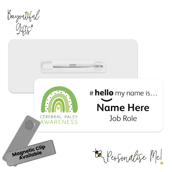 #hello my name is... Name Badge - Cerebral Palsy Awareness