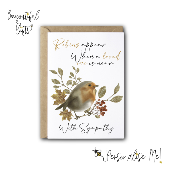 Sympathy Card - Robins Appear When Loved Ones Are Near - Small (A6)