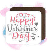 Valentine's Day Coaster - Happy Valentine's Day