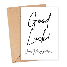 Personalised Good Luck Card - Good Luck with Custom Message - Small (A6)