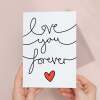 Anniversary Card for Her Anniversary Card for Wife Anniversary Card For Husband Boyfriend or Girlfriend Love you Forever - Portrait (5x7) / Blank Inside