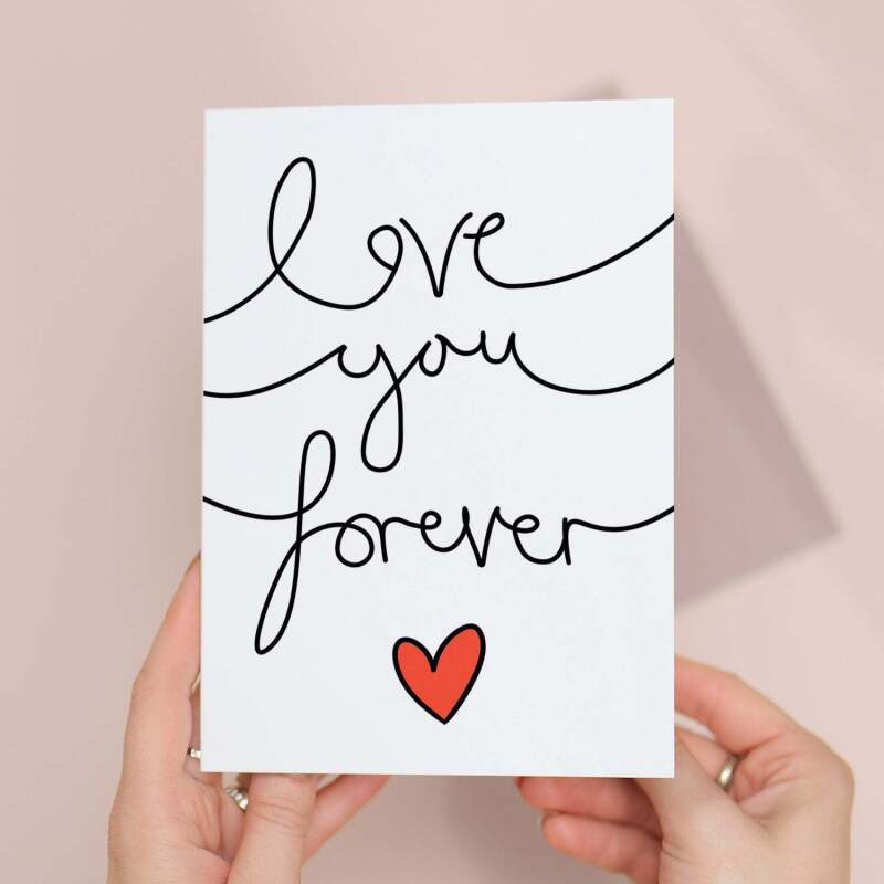 Anniversary Card for Her Anniversary Card for Wife Anniversary Card For Husband Boyfriend or Girlfriend Love you Forever - Portrait (5x7) / Blank Inside