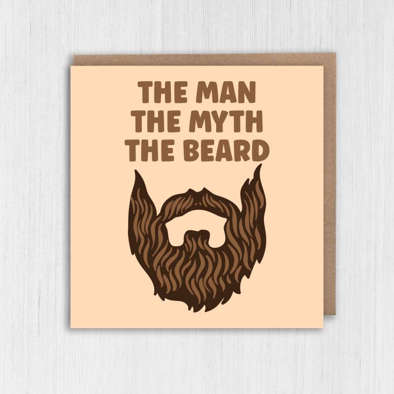 The man, the myth, the beard, tache, moustache funny Valentine's Day card for hairy male, boyfriend, husband (Size A6/A5/A4/Square 6x6") - A6: Single card - Beard